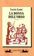 Copertina libro - La donna dell'orso - Lucio Lami